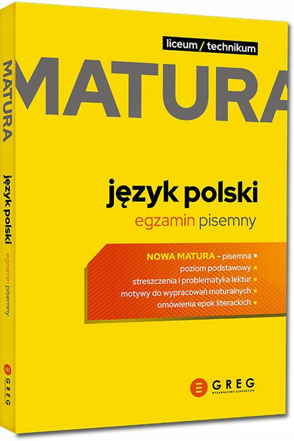 Matura język polski egzamin pisemny 2023 Greg