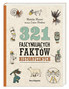 321 fascynujących faktów historycznych