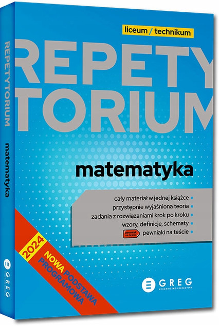 Repetytorium. Matematyka. Liceum i technikum. Matura 2024-2026