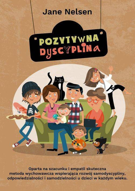POZYTYWNA DYSCYPLINA JANE NELSEN WYD. COJANATO