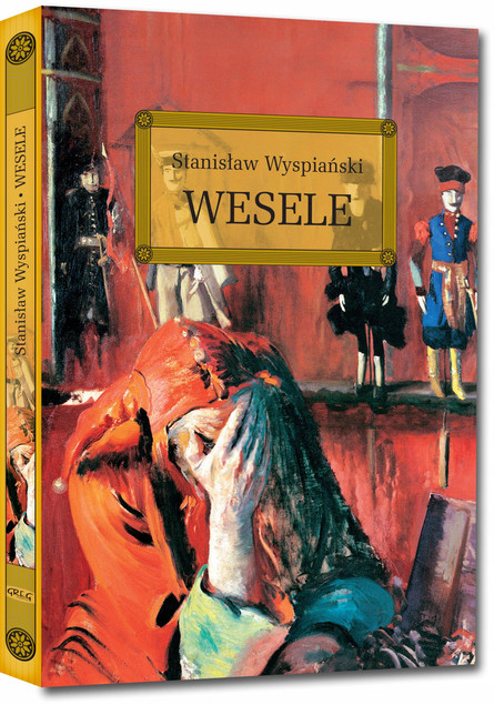 Wesele Wyspiański lektury z opracowaniem Greg