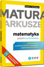 Matura. Matematyka. Arkusze. Poziom podstawowy