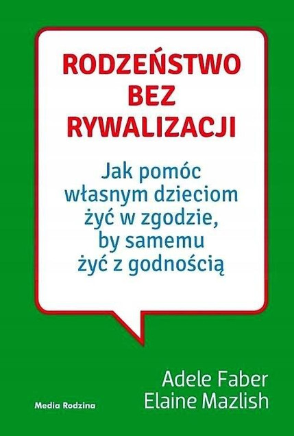 Rodzeństwo bez rywalizacji 