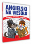 Angielski na wesoło