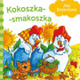Kokoszka-smakoszka Jan Brzechwa Skrzat