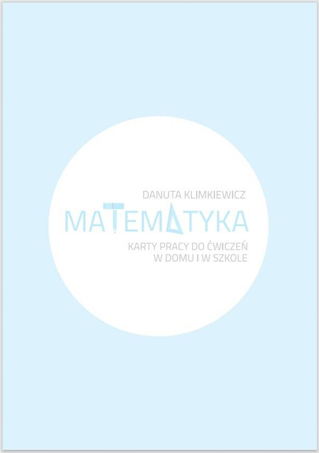 Matematyka Karty pracy do ćwiczeń w domu w szkole