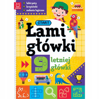 Łamigłówki 9-Letniej Główki Labirynty Krzyżówki Zadania Logiczne Aksjomat