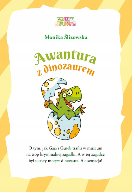 Czytanki Sylabowe Awantura z DINOZAUREM Ślizowska Monika 5+ Skrzat