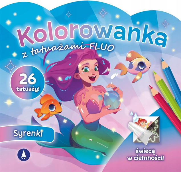 Kolorowanka Z Tatuażami FLUO Syrenki 3+ Skrzat