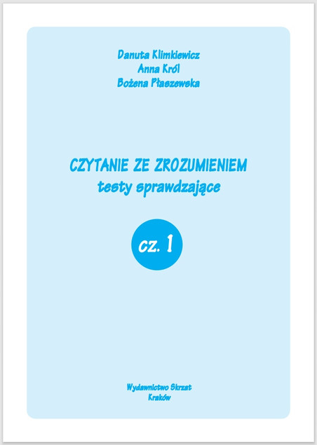 Czytanie ze zrozumieniem. Testy sprawdzające cz.1