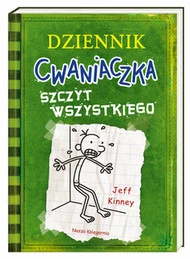 Dziennik cwaniaczka. Szczyt wszystkiego