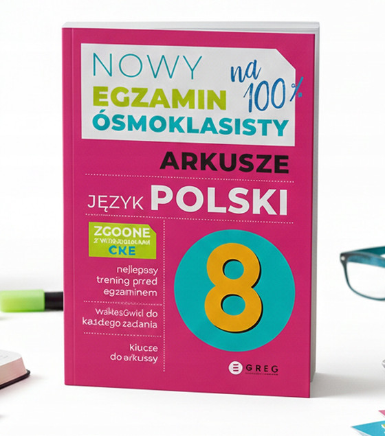 Egzamin ósmoklasisty - arkusze jezyk polski GREG