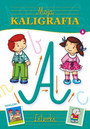 Literki Moja Kaligrafia Pisanie Po Śladzie Nauka Pisania 6+ Skrzat