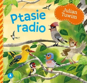 Ptasie Radio Julian Tuwim Bajki i Wierszyki 1+ Skrzat