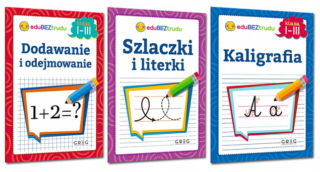 KALIGRAFIA Klasa 1-3 Ćwiczenia SZLACZKI LITERKI DODAWANIE ODEJMOWANIE Greg