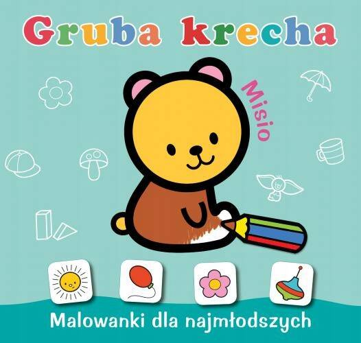 Gruba Krecha Malowanka Kolorowanka Misio 1+ Skrzat