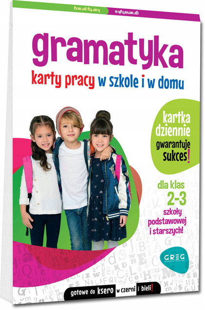 Gramatyka. Karty pracy w szkole i w domu dla klas 2-3 szkoły podstawowej i starszych