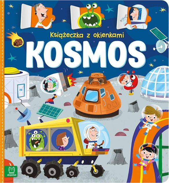 Książeczka Z Okienkami KOSMOS Agnieszka Bator 0+ Aksjomat 3640