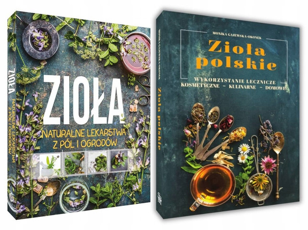 Zioła. Naturalne lekarstwa z pól i ogrodów