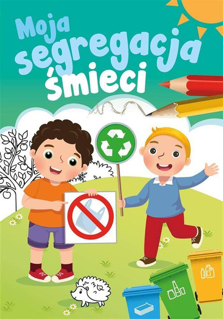 Moja segregacja śmieci Sabina Grabias
