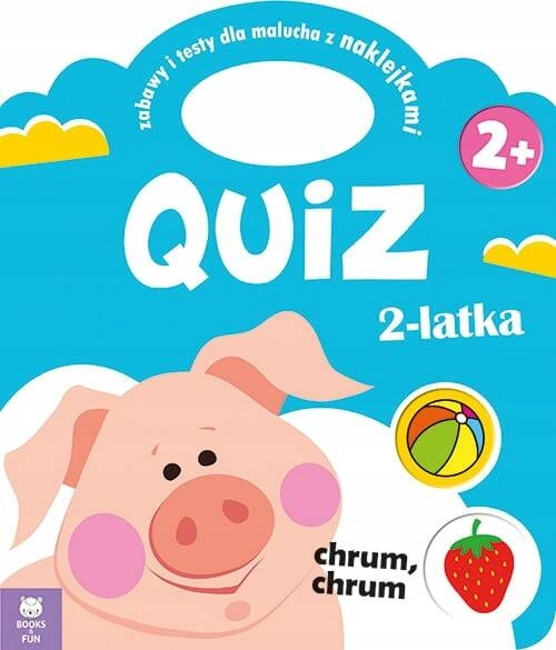 Quiz 2-Latka Świnka Zabawy I Testy Dla Malucha Z Naklejkami BooksAndFun