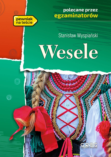 Wesele Wyspiański lektury z opracowaniem Greg