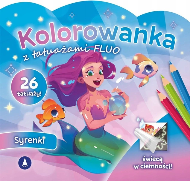 Kolorowanka Z Tatuażami FLUO Syrenki 3+ Skrzat