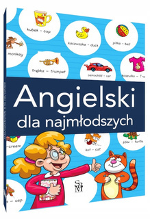 Angielski Dla Najmłodszych Klasy 1-3 Kolorowe Ilustracje SBM