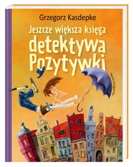 Jeszcze większa księga detektywa Pozytywki