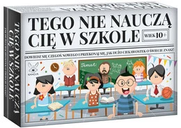 Gra Tego Nie Nauczą Cię W Szkole Planszowa Edukacyjna 10+ Kangur