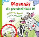 Piosenki Dla Przedszkolaka 12 Kolorowa Krowa i i Inne D. Zawadzka 3+ Skrzat