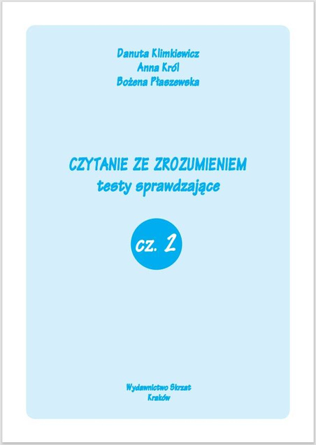 Czytanie Ze Zrozumieniem Testy Sprawdzające Cz. 2 Edukacja 7+ Skrzat