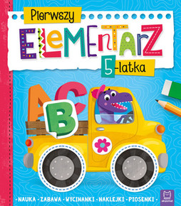 Pierwszy Elementarz 5-Latka Nauka Zabawa Wycinanki A. Bator 5+ Aksjomat