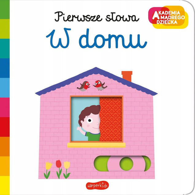 Akademia Mądrego Dziecka Pierwsze słowa. W domu 