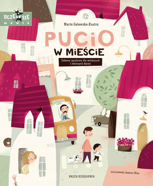 Pucio w mieście. Zabawy językowe dla młodszych...