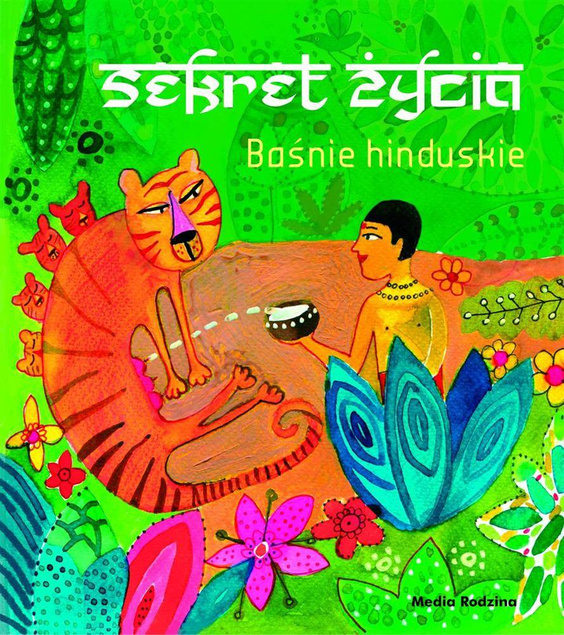 Sekret życia. Baśnie hinduskie