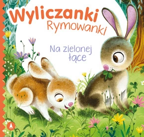 Wyliczanki Rymowanki Na Zielonej Łące Marta Kitka 2+ Skrzat