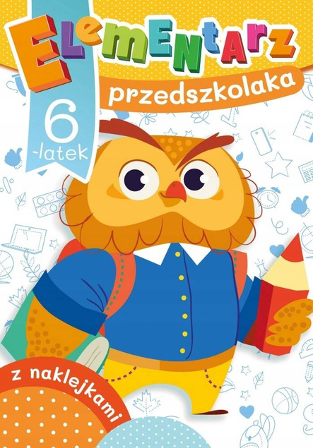 Elementarz Przedszkolaka 6-Latek Edukacja Dorota Krassowska 6+ Skrzat