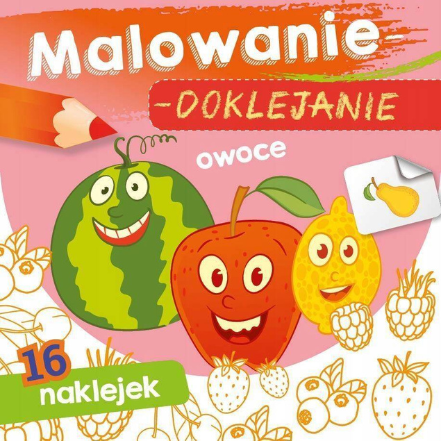 Malowanie Doklejanie Owoce 16 Naklejek 3+ Skrzat