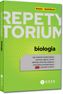 Repetytorium Biologia Liceum/Technikum Matura 2024 Greg