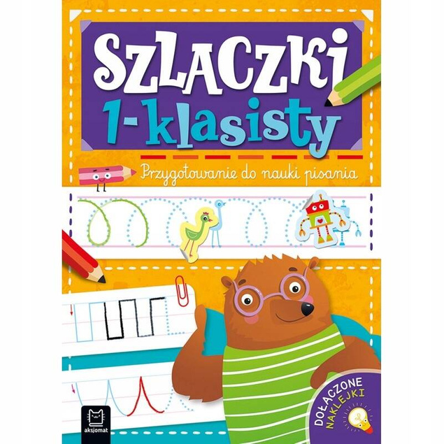 Szlaczki 1-Klasisty Przygotowanie Do Nauki Pisania + Naklejki Aksjomat