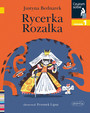 Czytam sobie Rycerka Rozalka Poziom 1