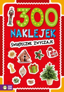 Świąteczne zwyczaje. 300 naklejek