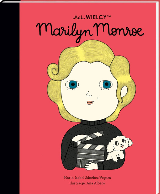 Mali WIELCY Marilyn Monroe Historie Ludzi Którzy Zmieniali Świat SmartBooks