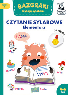 Bazgraki Czytają Sylabami CZYTANIE SYLABOWE Elementarz 4+ Kapitan Nauka