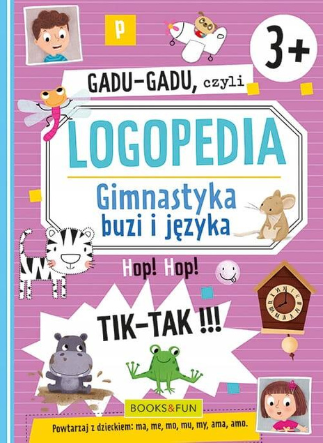 Gadu Gadu Czyli Logopedia Gimnastyka Buzi i Języka 3+ BooksAndFun