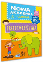 Nowa akademia 2-latka. Przeciwieństwa
