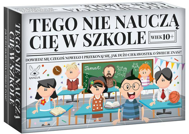 Gra Tego Nie Nauczą Cię W Szkole Planszowa Edukacyjna 10+ Kangur