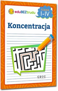 Koncentracja 1-4 GREG szkoła podstawowa