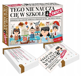 Tego Nie Nauczą Cię W Szkole 4 O ŚWIECIE Gra Rodzinna 10+ Kangur